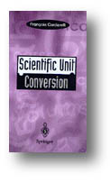 Francois Cardarelli - Scientific Unit Conversion - ISBN 3540760229